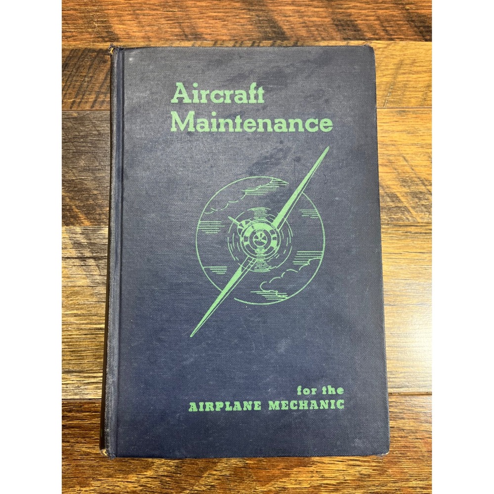 Aircraft Maintenance for the Airplane Mechanic 1940 Brimm Boggess Vintage Book
